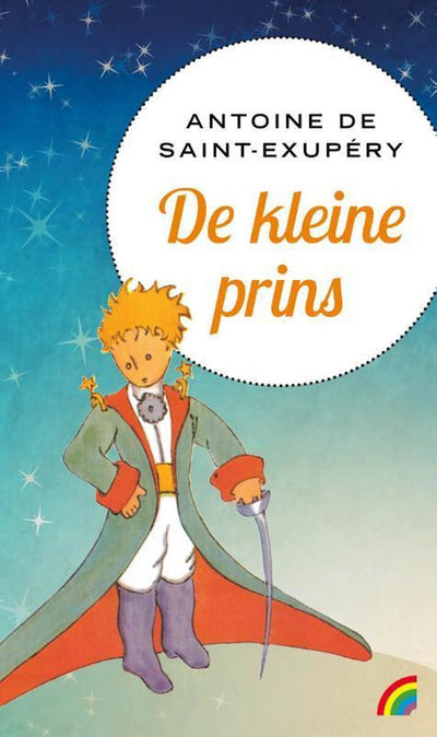 DE KLEINE PRINS - Antoine de Saint-Exupry