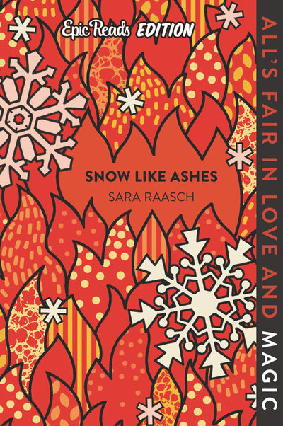 YA - SNOW LIKE ASHES - SARA RAASCH EPIC READS EDITION