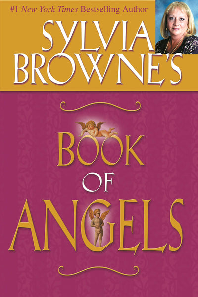 BOOK OF ANGELS - SYLVIA BROWNE