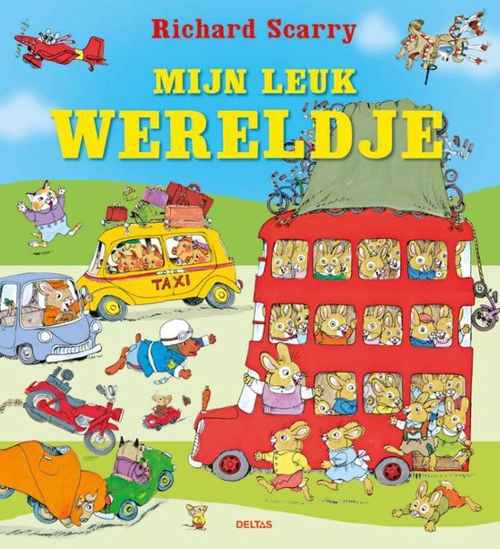 RICHARD SCARRY MIJN LEUKE WERELDJE