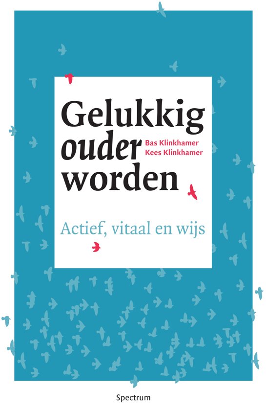 GELUKKIG OUDER WORDEN - BAS KLINKHAMER