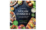 30-MINUTE VEGAN DINNERS 75 Fast Plant-Based Meals You're Going to Crave!  - MEGAN SADD