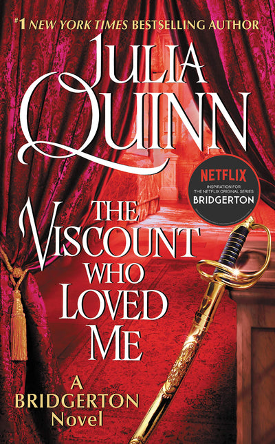 BRIDGERTON #2: THE VISCOUN WHO LOVED ME - Julia Quinn