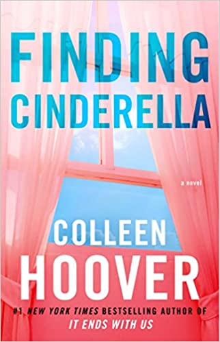 FINDING CINDERELLA - A NOVELLA (HOPELESS #3)  COLLEEN HOOVER