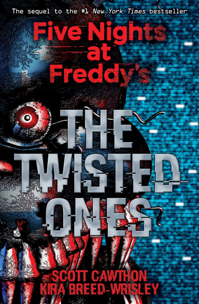 5 NIGHTS @ FREDDY'S #02 : THE TWISTED ONES - SCOTT CAWTHON