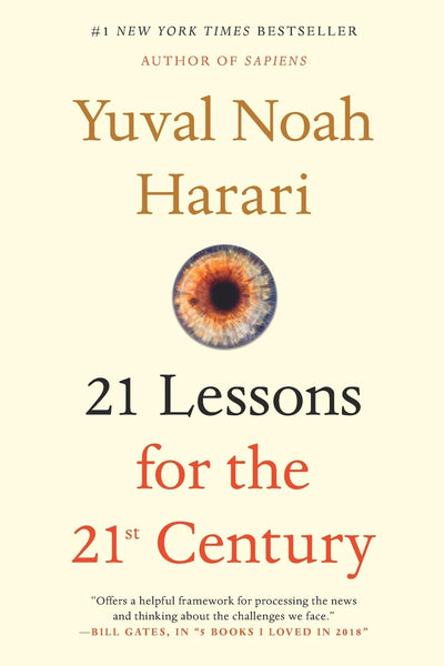 21 LESSONS FOR 21ST CENTURY - YUVAL NOAH HARARI