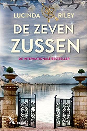 DE ZEVEN ZUSSEN DEEL 1 - LUCINDA RILEY