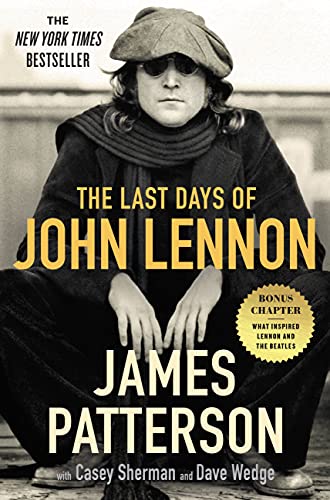 THE LAST DAYS OF JOHN LENNON - JAMES PATTERSON