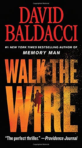 WALK THE WIRE - DAVID BALDACCI