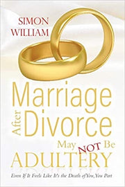 MARRIAGE AFTER DIVORCE MAY NOT BE ADULTERY - William, Simon