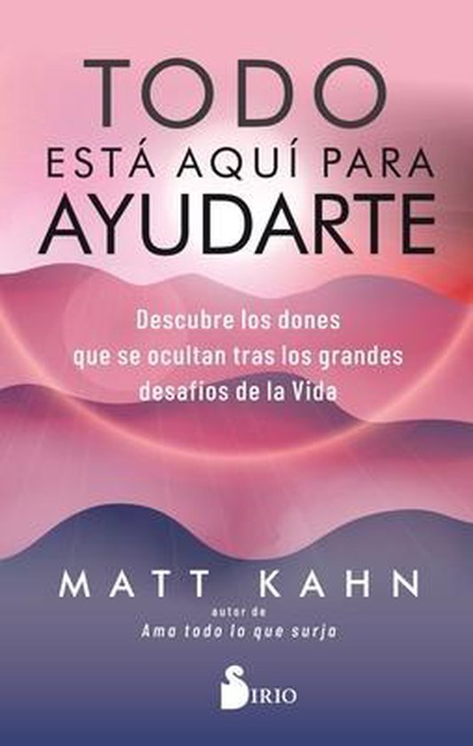 TODO ESTA AQUI PARA AYUDARTE - MATT KAHN