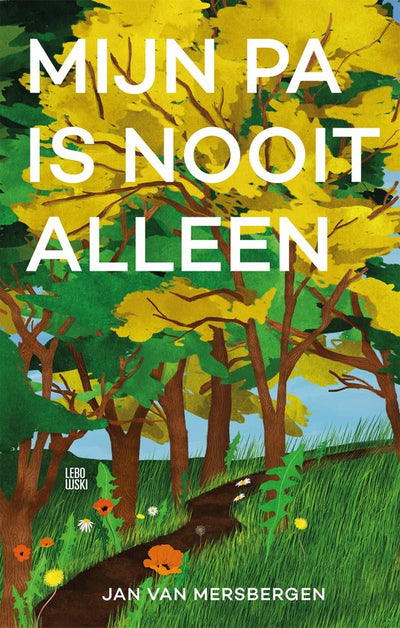 MIJN PA IS NOOIT ALLEEN - JAN VAN MERSBERGEN