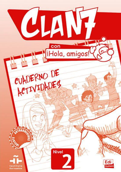 CLAN 7 HOLA AMIGOS 2 CUADERNO  DE ACTIVIDADES
