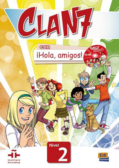 CLAN 7 ¡Hola, amigos! 2 libro del alumno + CD-ROM / Profesor