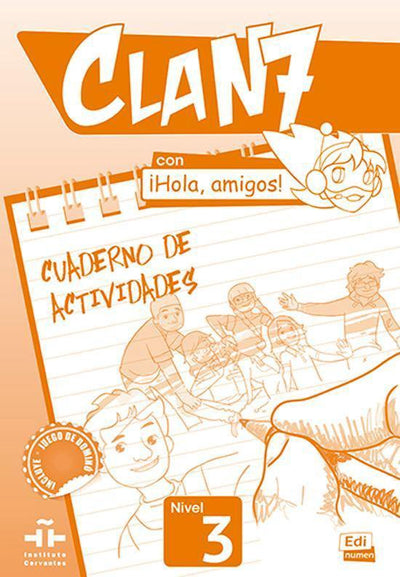 CLAN 7 HOLA AMIGOS! 3 CUADERNOS DE ACTIVIDADES