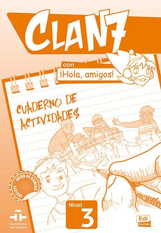 CLAN 7 HOLA AMIGOS! 3 CUADERNOS DE ACTIVIDADES