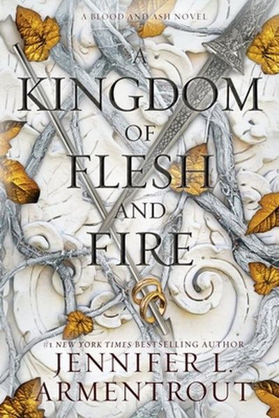 KINGDOM OF FLESH & FIRE - JENNIFER L. ARMENTROUT