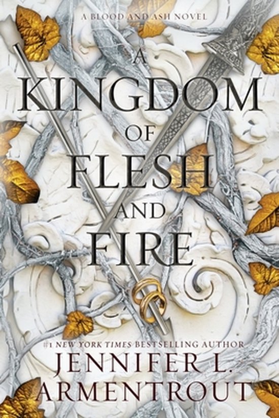 KINGDOM OF FLESH & FIRE - JENNIFER L. ARMENTROUT