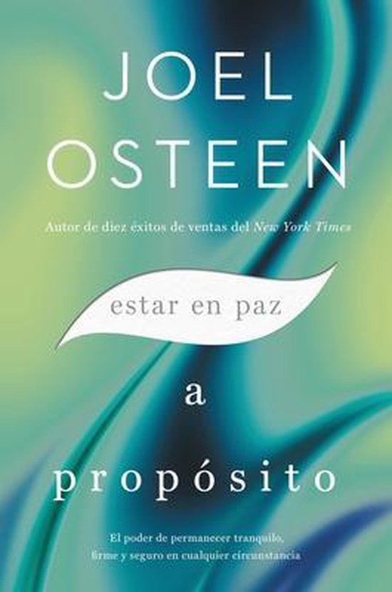 ESTAR EN PAZ A PROPOSITO - JOEL OSTEEN