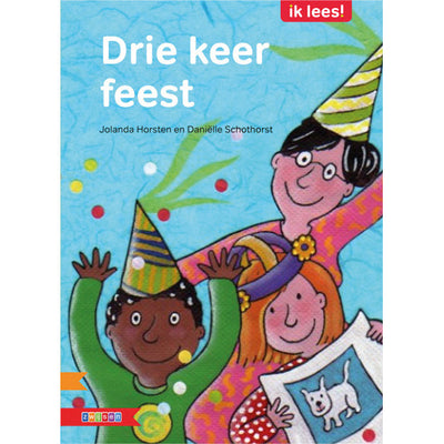 IK LEES: DRIE KEER FEEST