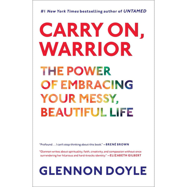 CARRY ON WARRIOR - GLENNON DOYLE