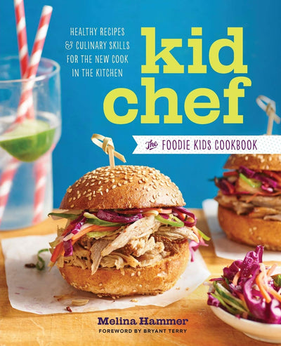 KIDS COOKBOOK: Healthy Recipes and Culinary Skills for the New Cook in the Kitchen