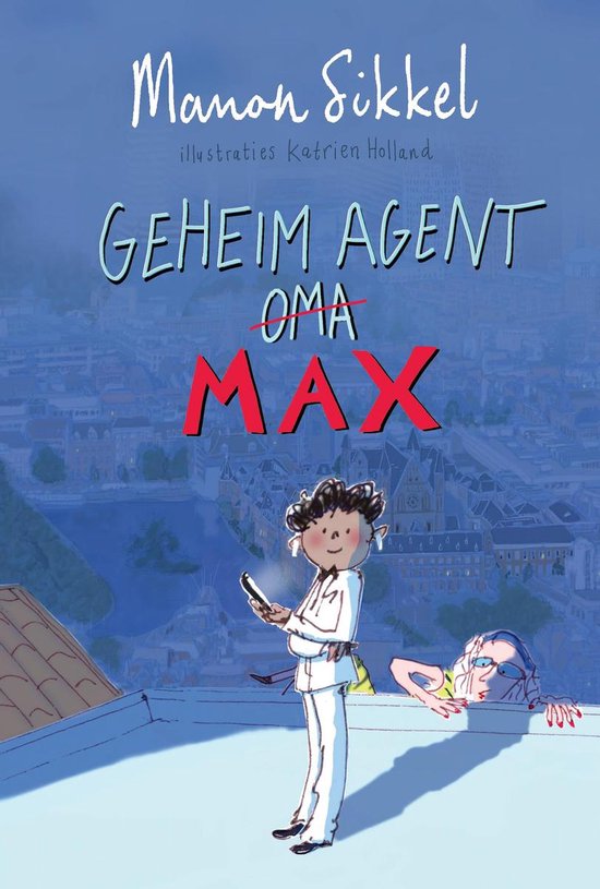 GEHEIM AGENT MAX - MANON SIKKEL