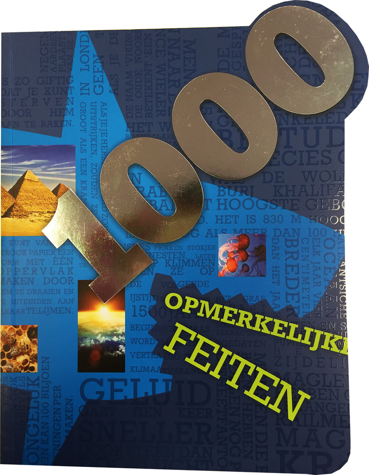 1000 OPMERKELIJKE FEITEN