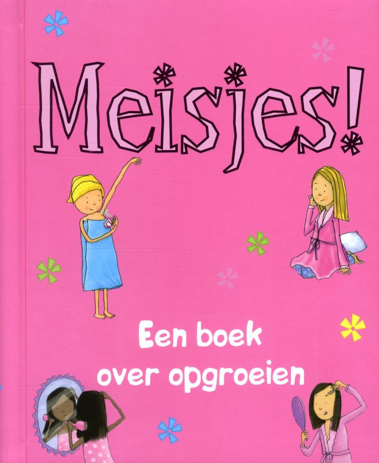 MEISJES! EEN BOEK OVER OPGROEIEN