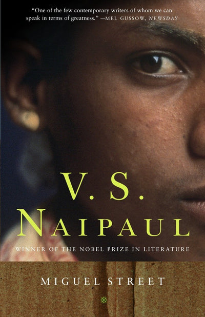 MIGUEL STREET - VS NAIPAUL