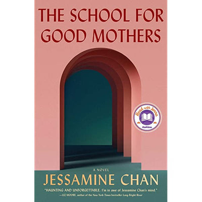 SCHOOL OF GOOD MOTHERS - JESSAMINE CHAN