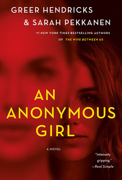 AN ANONYMOUS GIRL - GREER HENDRICKS