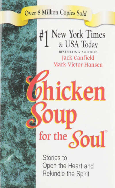 CHICKEN SOUP FOR THE SOUL - JACK CANFIELD