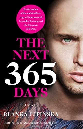 THE NEXT 365 DAYS - BLANKA LIPINSKA (365 Days Bestselling #3)