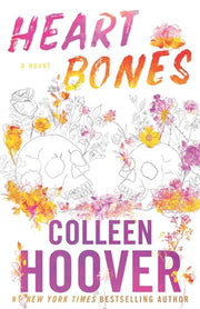 HEART BONES - COLLEEN HOOVER