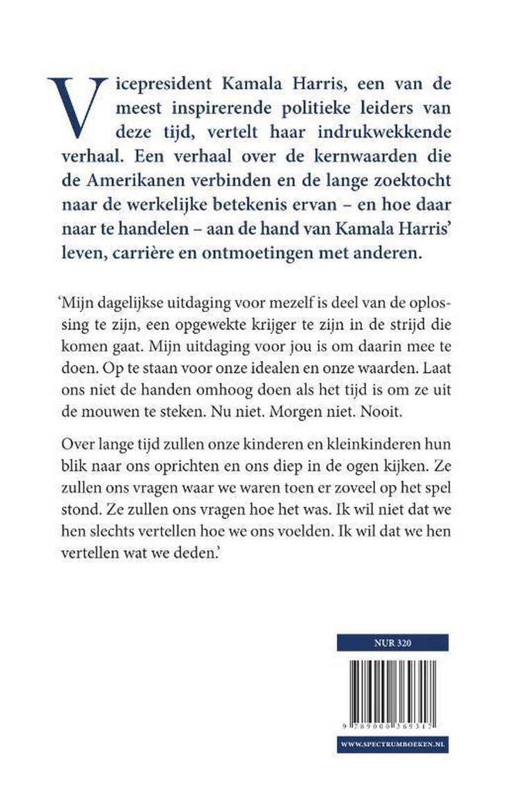 THE TRUTH WE HOLD NL EDITIE - - Kamala Harris