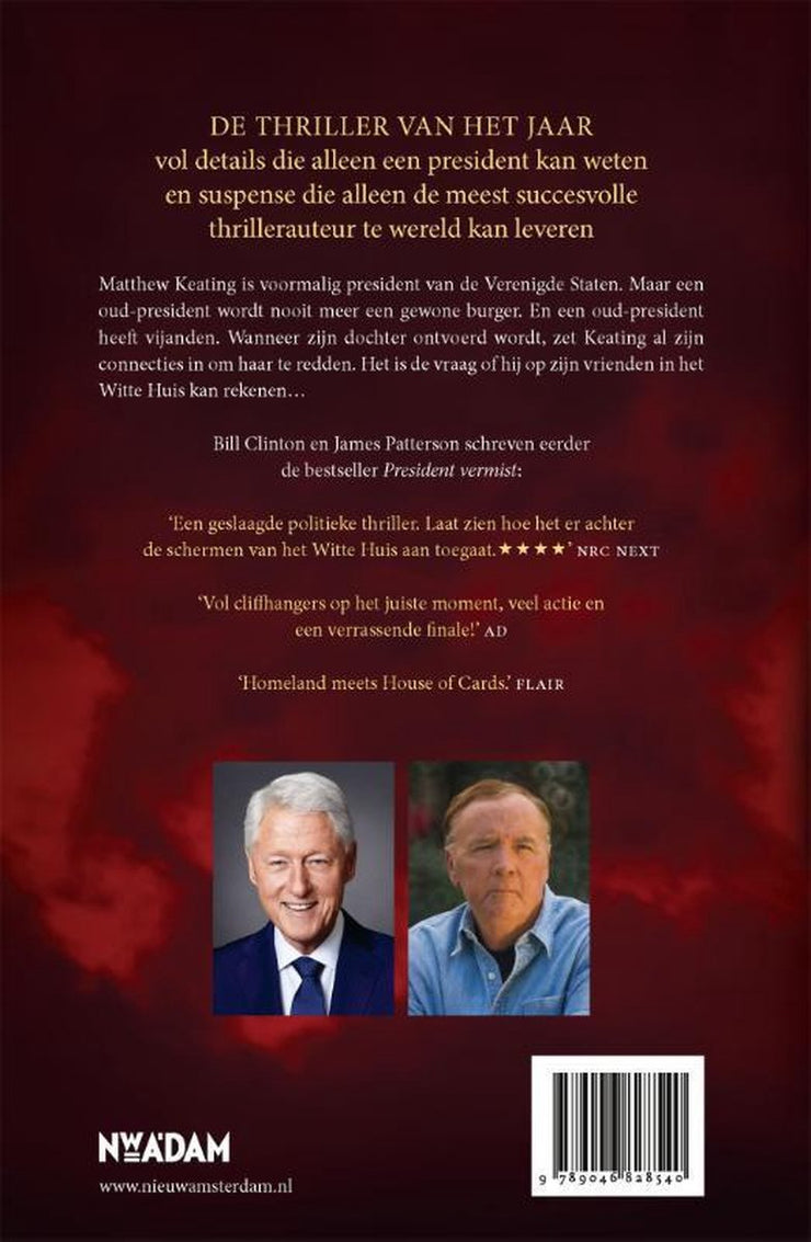 DE DOCHTER VAN DE PRESIDENT - BILL CLINTON & JAMES PATTERSON