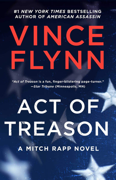 ACT OF TREASON - VINCE FLYNN