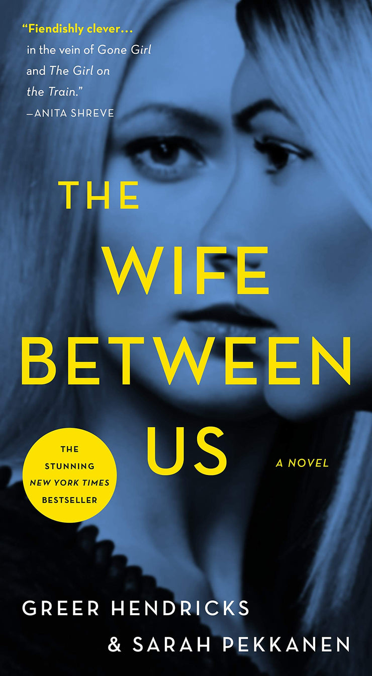 THE WIFE BETWEEN US GREER HENDRICKS