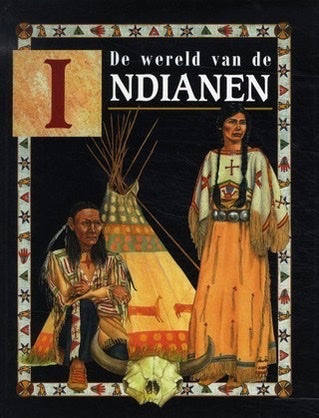 DE WERELD VAN DE INDIANEN - M. WOOD