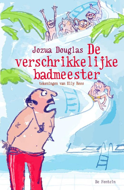 DE VERSCHRIKKELIJKE BADMEESTER - JOZUA DOUGLAS