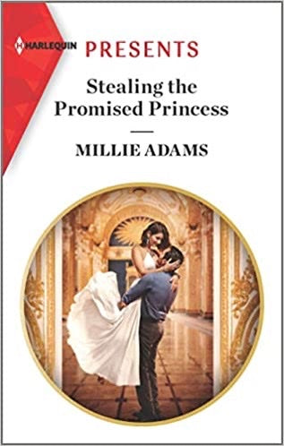 STEALING THE PROMISED PRINCESS - MILLIE ADAMS