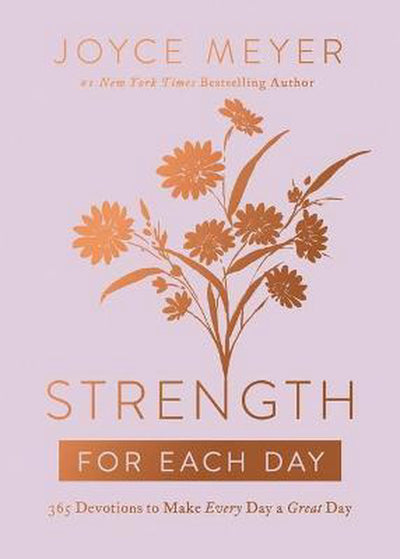 STRENGTH FOR EACH DAY - JOYCE MEYER