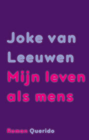 MIJN LEVEN ALS MENS - JOKE VAN LEEUWEN