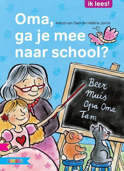 OMA, GA JE MEE NAAR SCHOOL