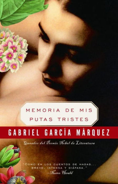 SPA-MEMORIAS DE MIS PUTAS - Gabriel Garcia Marquez