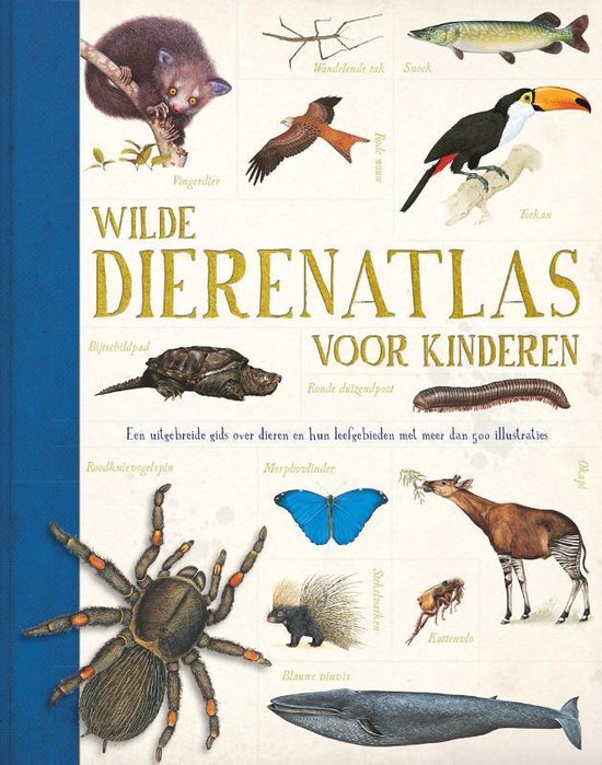 WILDE DIERENATLAS VOOR KINDEREN