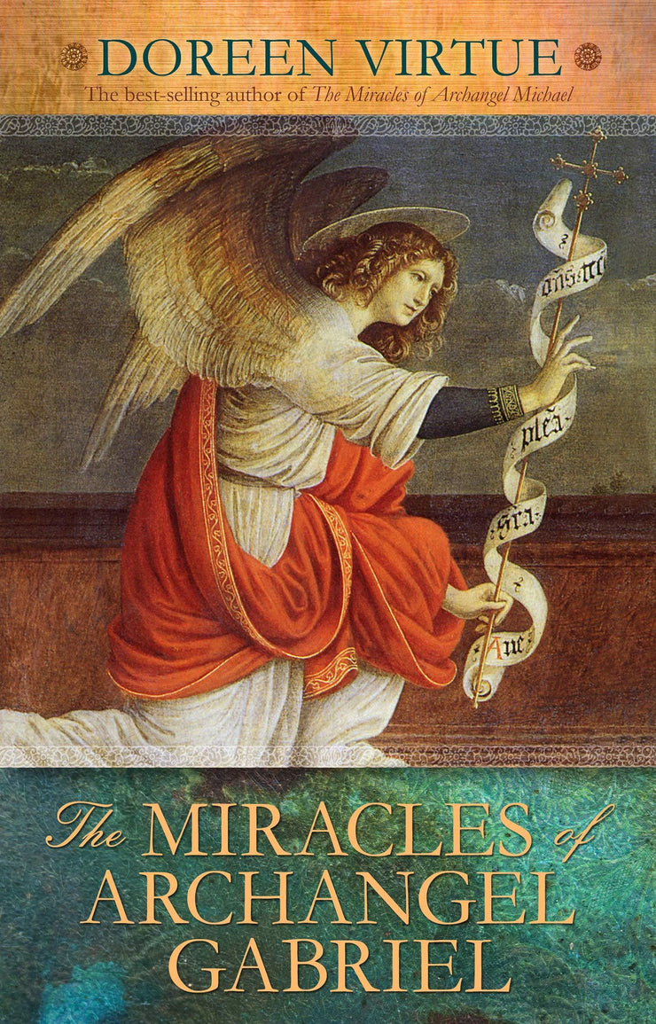 Miracles Of Archangel Gabriel - DOREEN VIRTUE