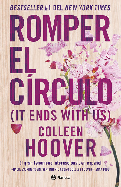 ROMPER EL CIRCULO (IT ENDS WITH US SPANISH ED) -  COLLEEN HOOVER