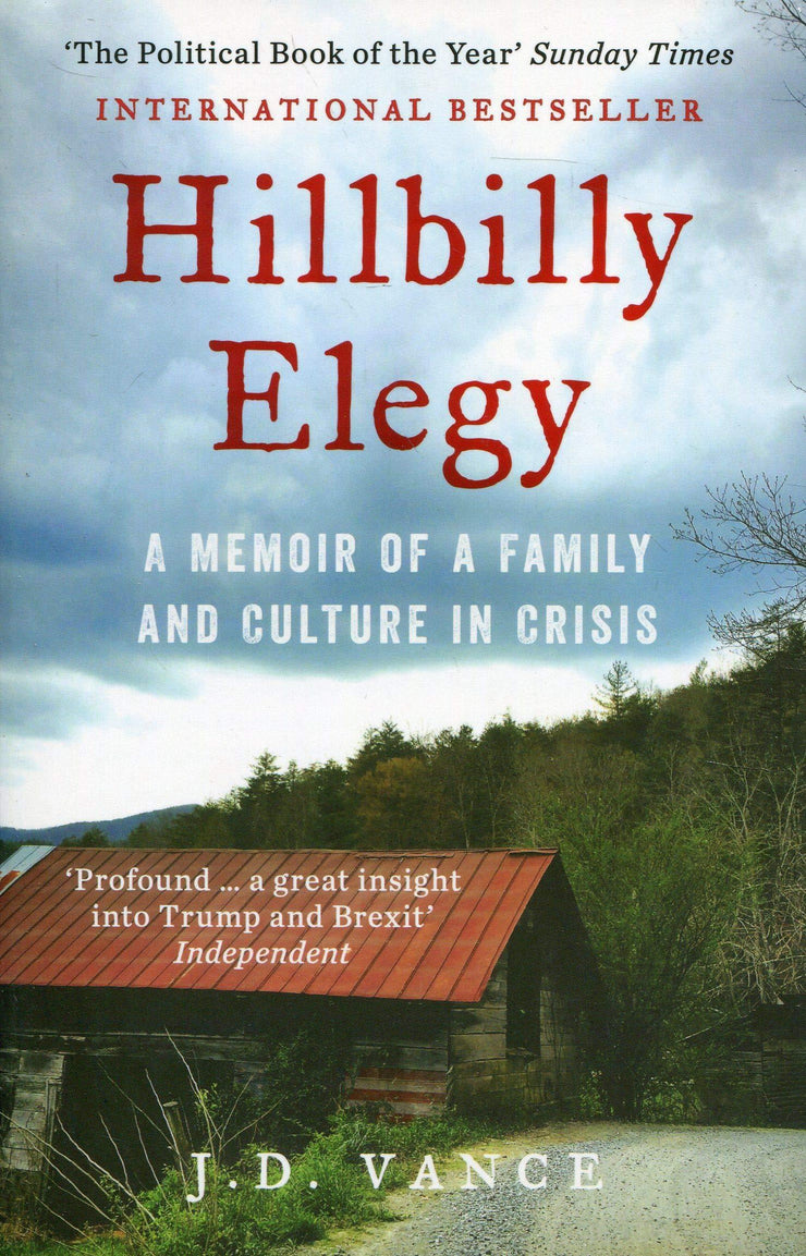 HILLBILLY ELEGY- A MEMOIR OF A FAMILY AND CULTURE IN CRISIS